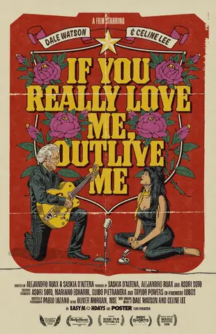 If You Really Love Me, Outlive Me — poster